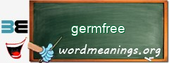 WordMeaning blackboard for germfree